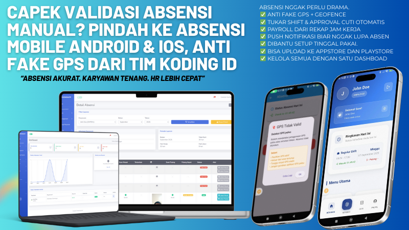Absensi Selfie Mobile Android & ios, Anti Fake GPS Lock Radius Lokasi (Laravel 12 & Flutter)