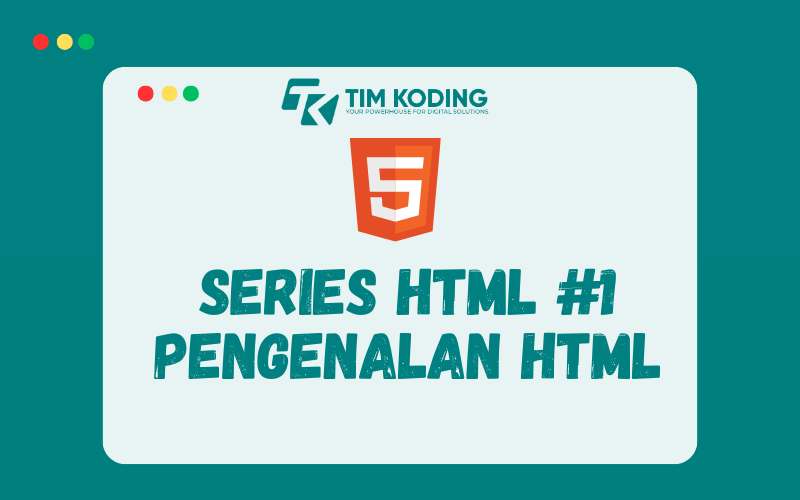 Belajar HTML #1: Pengenalan HTML